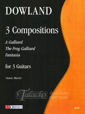 3 Compositions - A Galliard, The Frog Galliard, Fantasia - for 3 Guitars